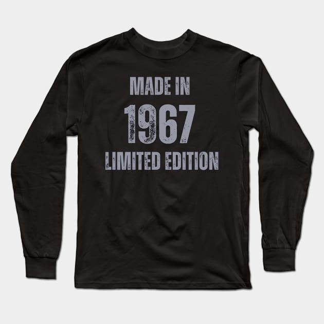 Vintage Made in 1967 , Limited Edition  , Gift for Mom Dad Birthday Long Sleeve T-Shirt by Mary_Momerwids